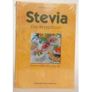 Stevia Das Rezeptbuch gesund süßen ohne Kalorien
